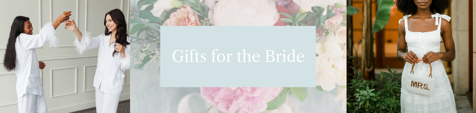 Gift Guide for the Bride