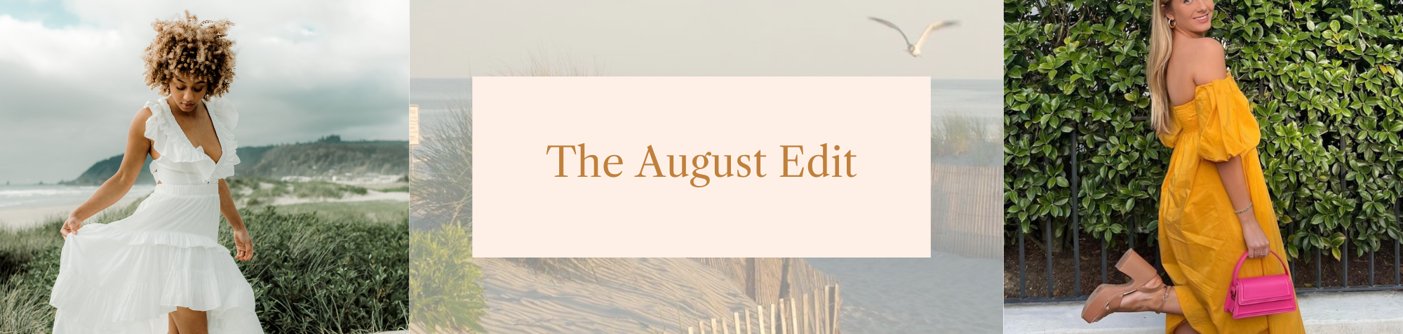The August Edit