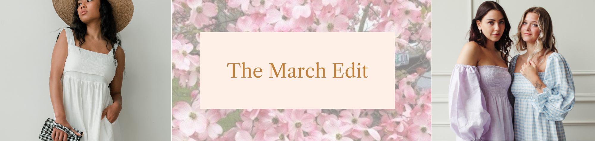 The March Edit