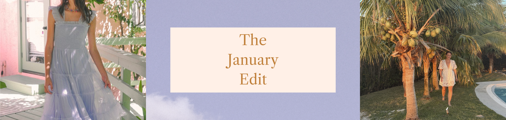 The January Edit