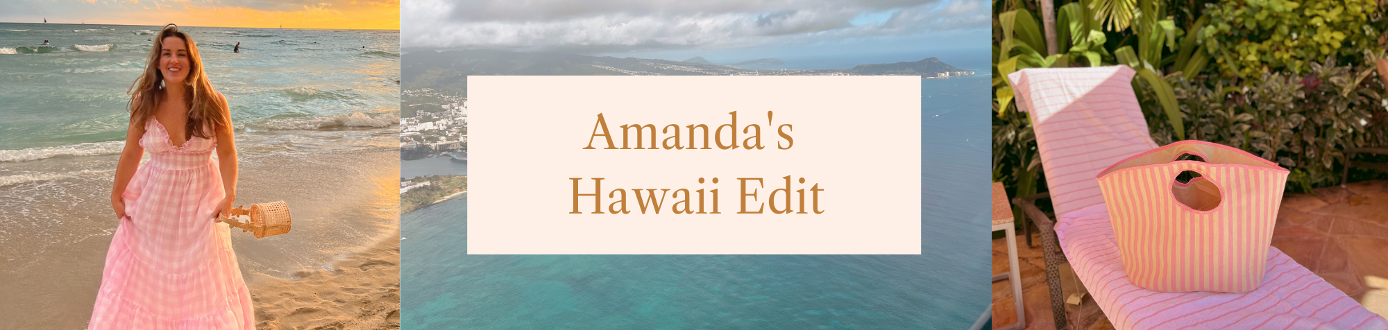 Amanda's Hawaii Edit