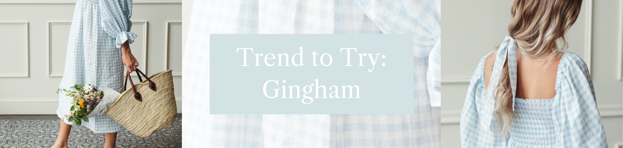 Trend to Try: Gingham