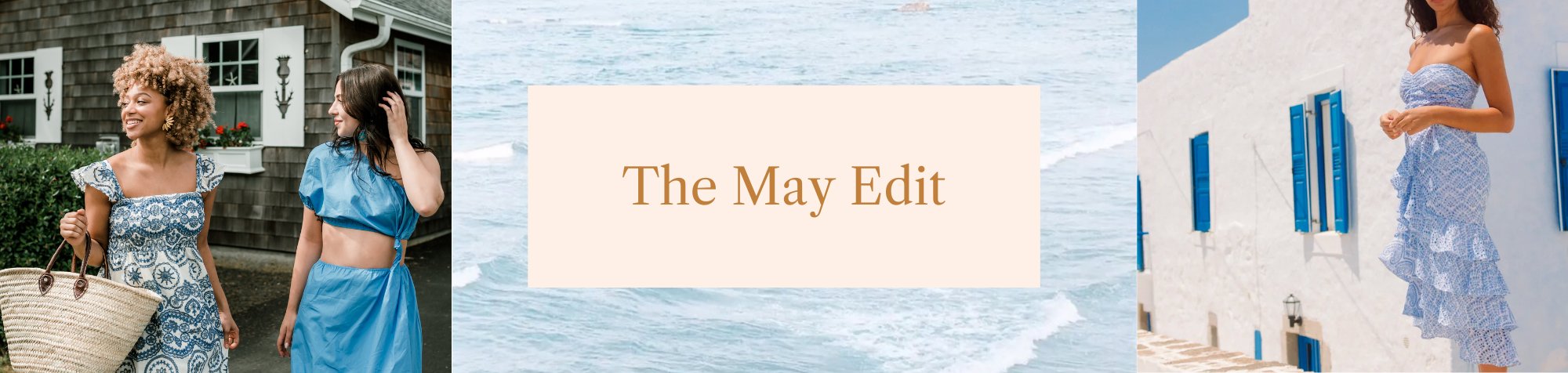 The May Edit