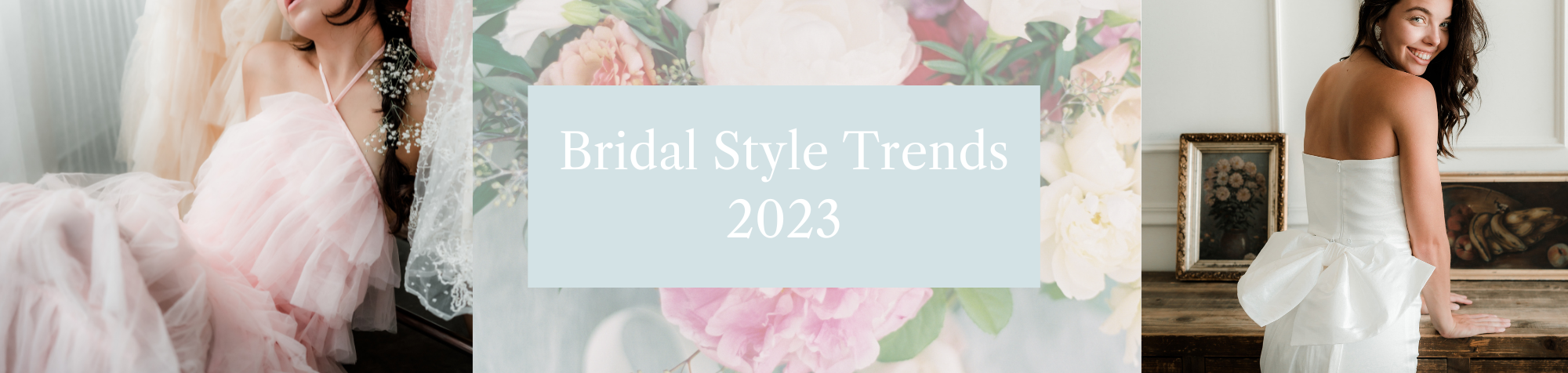 2023 Bridal Trends